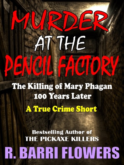 Title details for Murder at the Pencil Factory by R. Barri Flowers - Available